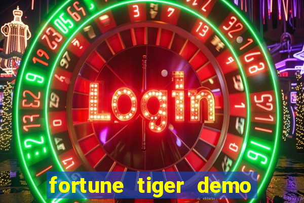 fortune tiger demo bet 500